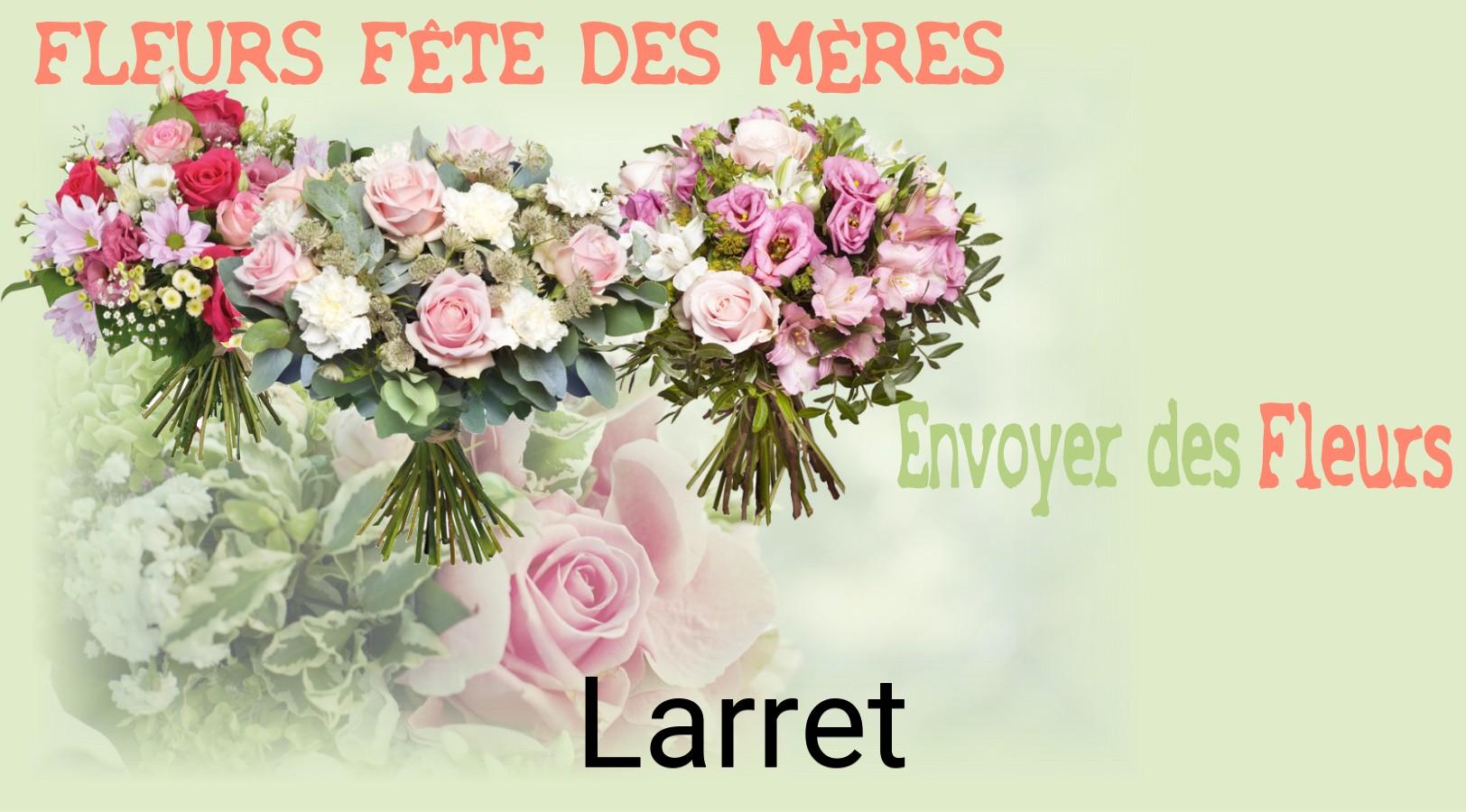 Bouquet de Fête des Mères livré à Larret